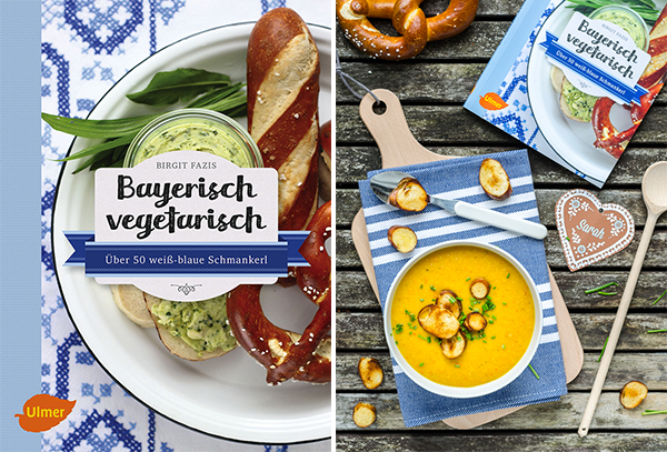 Bayerisch vegetarisch von Birgit Fazis und Rezept für Kürbiscremesuppe mit Brezen-Croûtons
